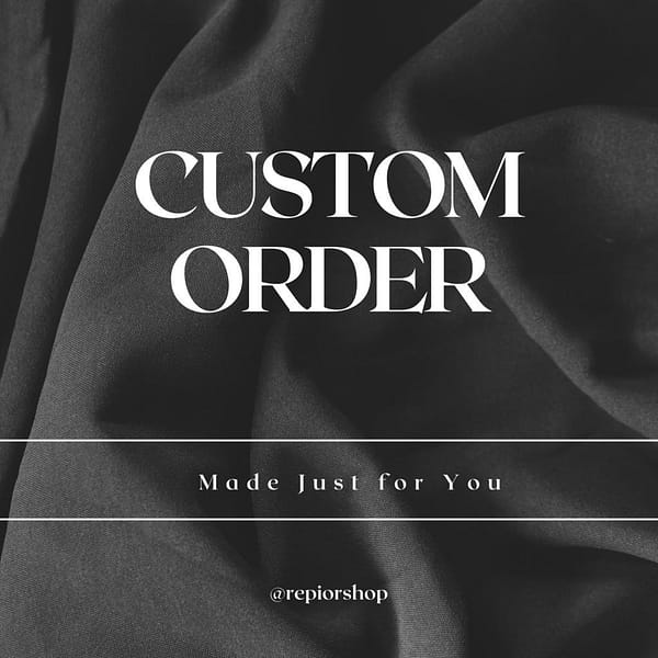 Custom Order - Made Just for YOU